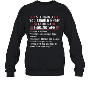 5 Things You Should Know About My February Wife T-Shirt
